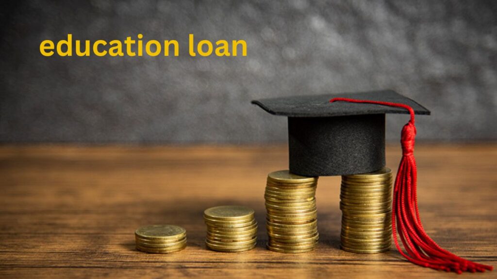 education loan