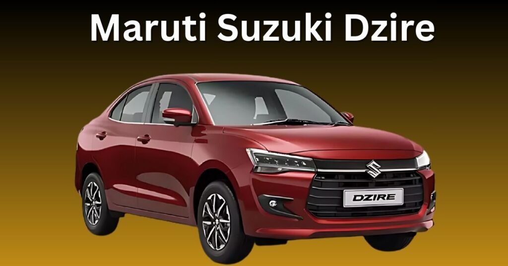 Maruti Suzuki Dzire