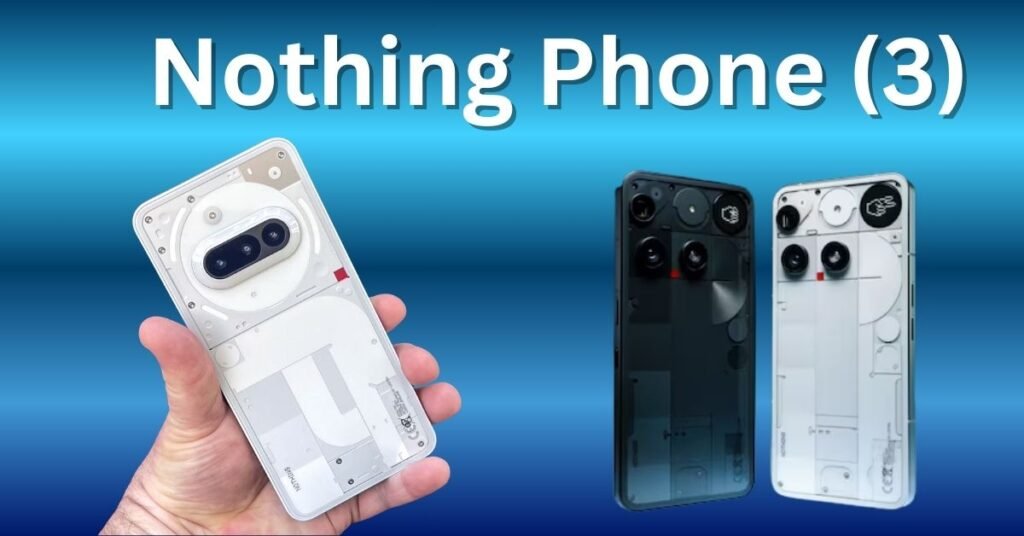 Nothing Phone (3)