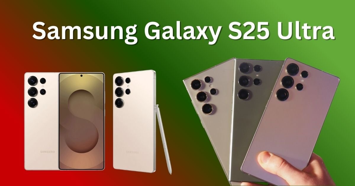 Samsung Galaxy S25 Ultra